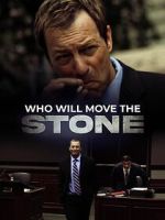 Who Will Move the Stone