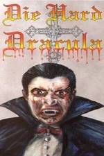 Die Hard Dracula