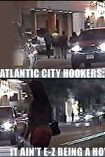 Atlantic City Hookers: It Ain\'t E-Z Being a Ho\'