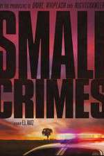 Small Crimes