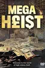 Mega Heist