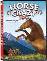 Horse Crazy 2: The Legend of Grizzly Mountain