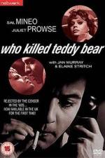 Who Killed Teddy Bear