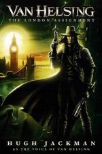 Van Helsing: The London Assignment