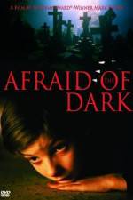 Afraid of the Dark