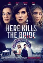 Here Kills the Bride