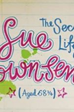 The Secret Life of Sue Townsend (Aged 68 3/4)