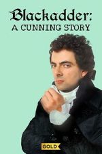 Blackadder: A Cunning Story