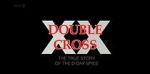 Double Cross: The True Story of the D-day Spies