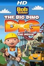 Bob the Builder: Big Dino Dig