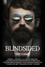 Blindsided: The Game (Short 2018)