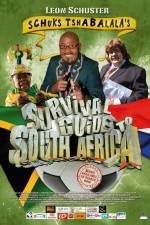 Schuks Tshabalala's Survival Guide to South Africa