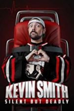 Kevin Smith: Silent But Deadly