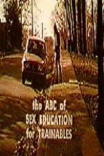 The ABC's of Sex Education for Trainable Persons