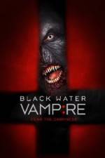 Black Water Vampire