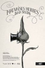 Bad Seeds (Short 2021)