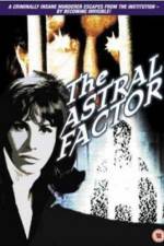 The Astral Factor