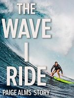 The Wave I Ride