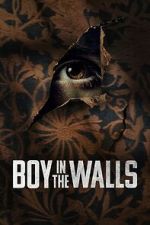 Boy in the Walls