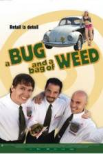 A Bug and a Bag of Weed