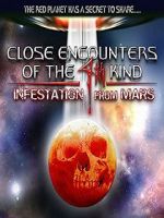 Close Encounters of the 4th Kind: Infestation from Mars