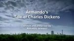 Armando\'s Tale of Charles Dickens