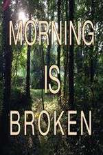 Morning is Broken