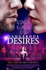 Dangerous Desires