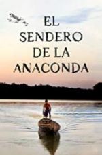 El sendero de la anaconda