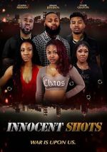 Innocent Shots