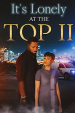 It\'s Lonely at the Top II