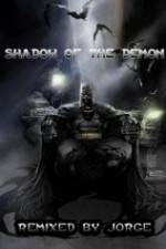 The Dark Knight: Shadow of the Demon