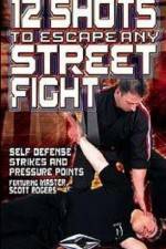 12 Shots to Escape Any Street Fight