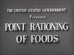 Point Rationing of Foods (Short 1943)