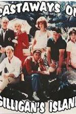 The Castaways on Gilligans Island