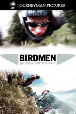 Birdmen The Original Dream of Human Flight