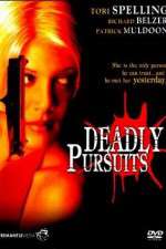 Deadly Pursuits