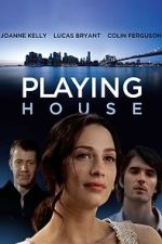 Playing House