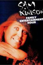 The Sam Kinison Family Entertainment Hour