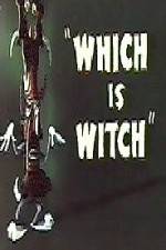 Which Is Witch