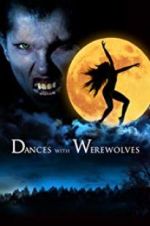 Dances with Werewolves