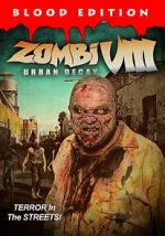 Zombi VIII: Urban Decay