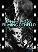 Filming \'Othello\'