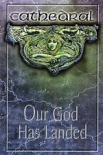 Cathedral: Our God Has Landed (AD 1990-1999)