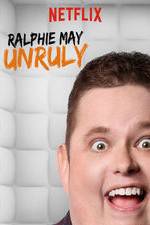 Ralphie May: Unruly