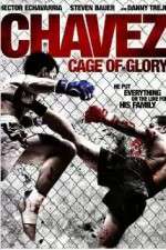 Chavez Cage of Glory