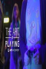 The Art of Playing