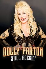 Dolly Parton: Still Rockin'