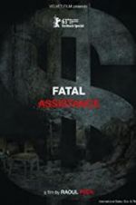 Fatal Assistance