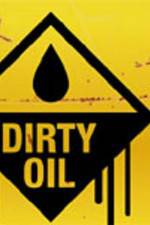 Dirty Oil